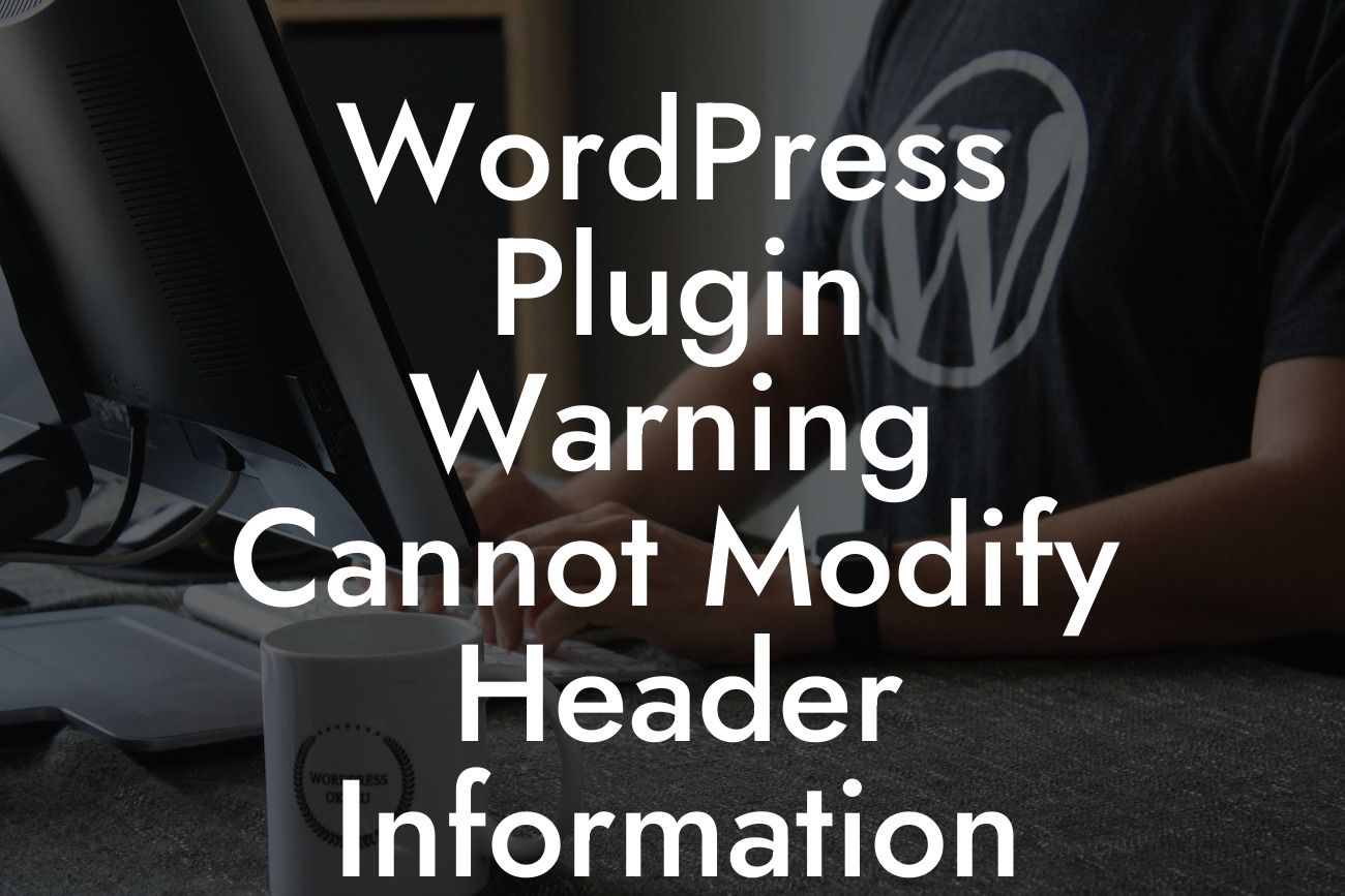 WordPress Plugin Warning Cannot Modify Header Information Referrer