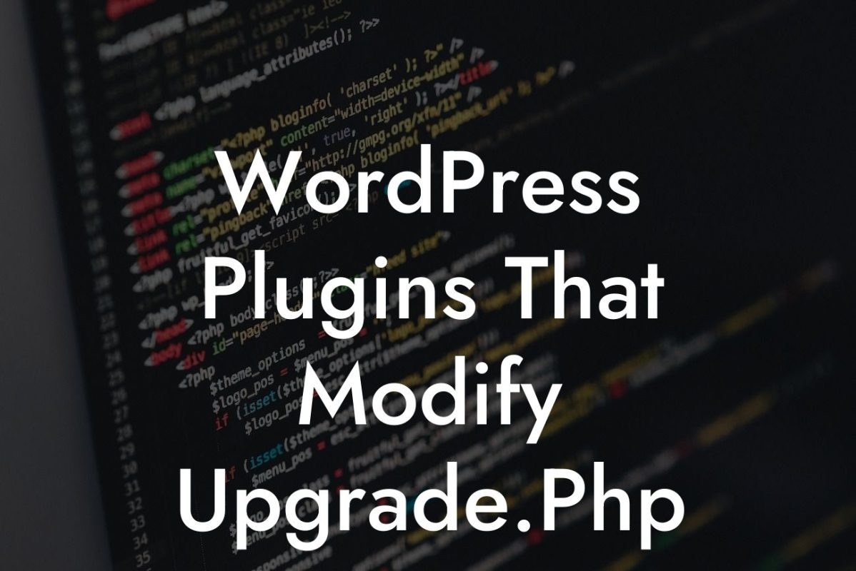 WordPress Plugins That Modify Upgrade.Php