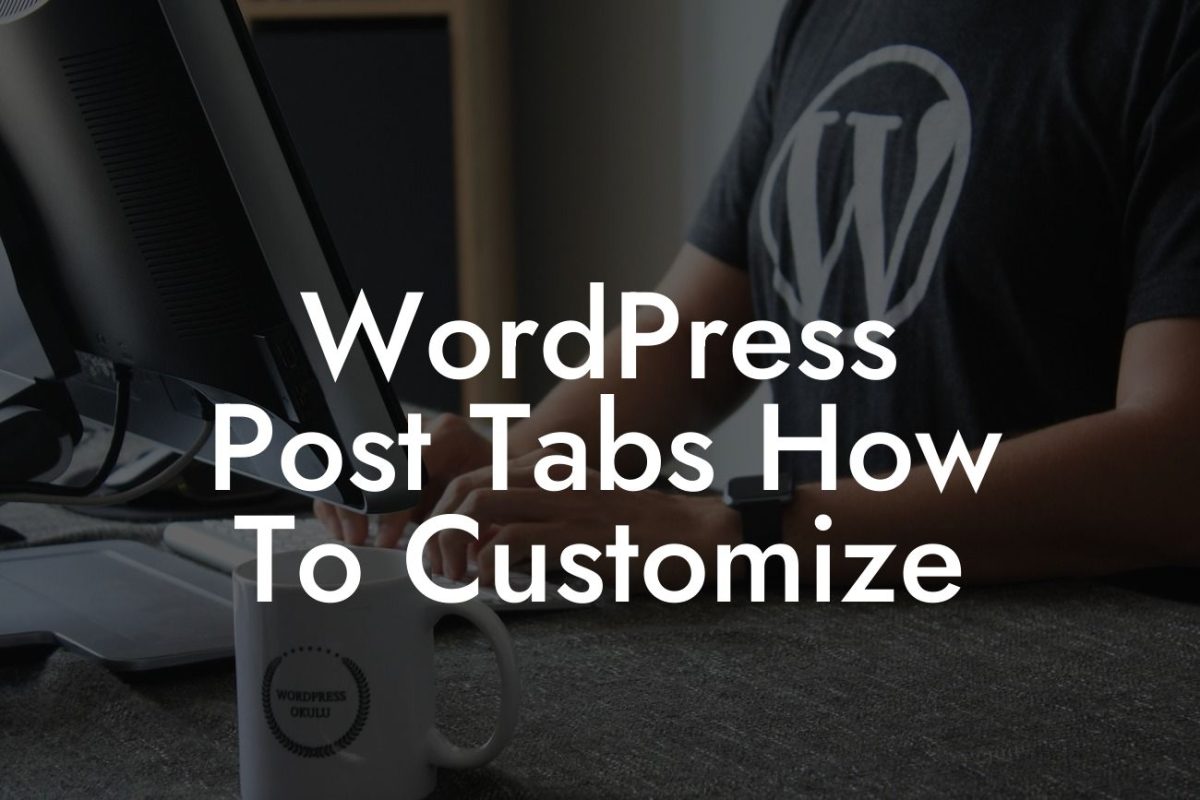 WordPress Post Tabs How To Customize