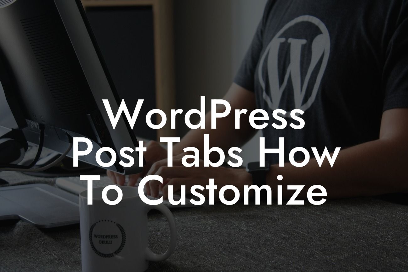 WordPress Post Tabs How To Customize