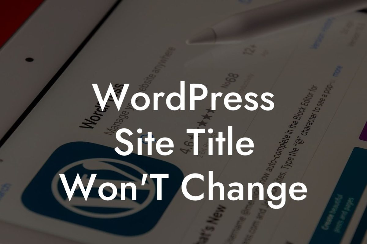 WordPress Site Title Won'T Change