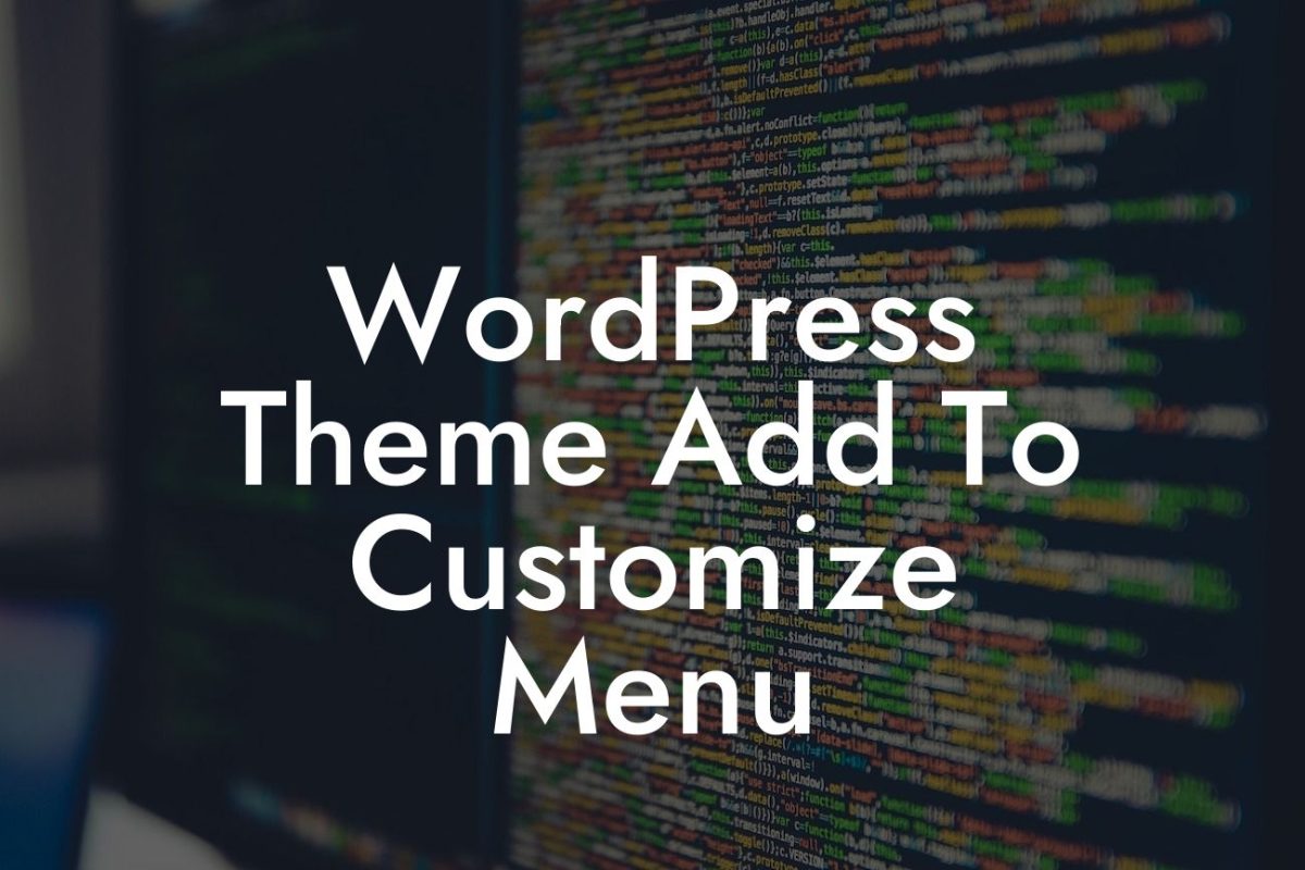 WordPress Theme Add To Customize Menu