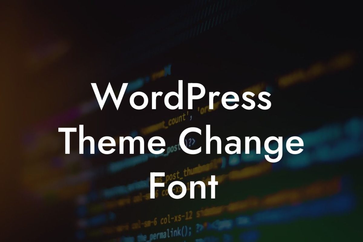 WordPress Theme Change Font