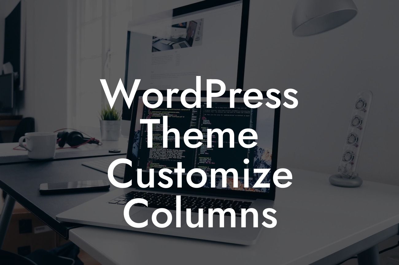 WordPress Theme Customize Columns