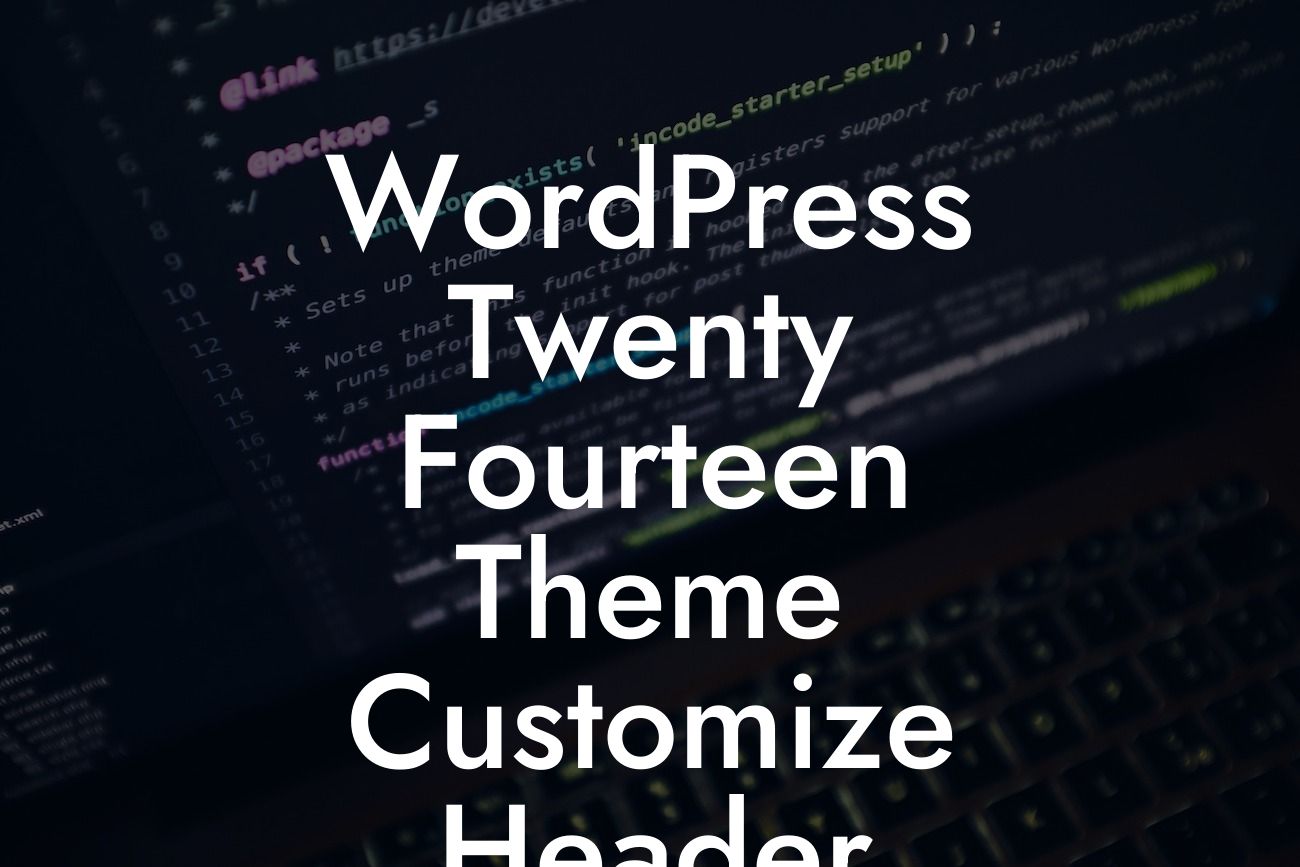 WordPress Twenty Fourteen Theme Customize Header