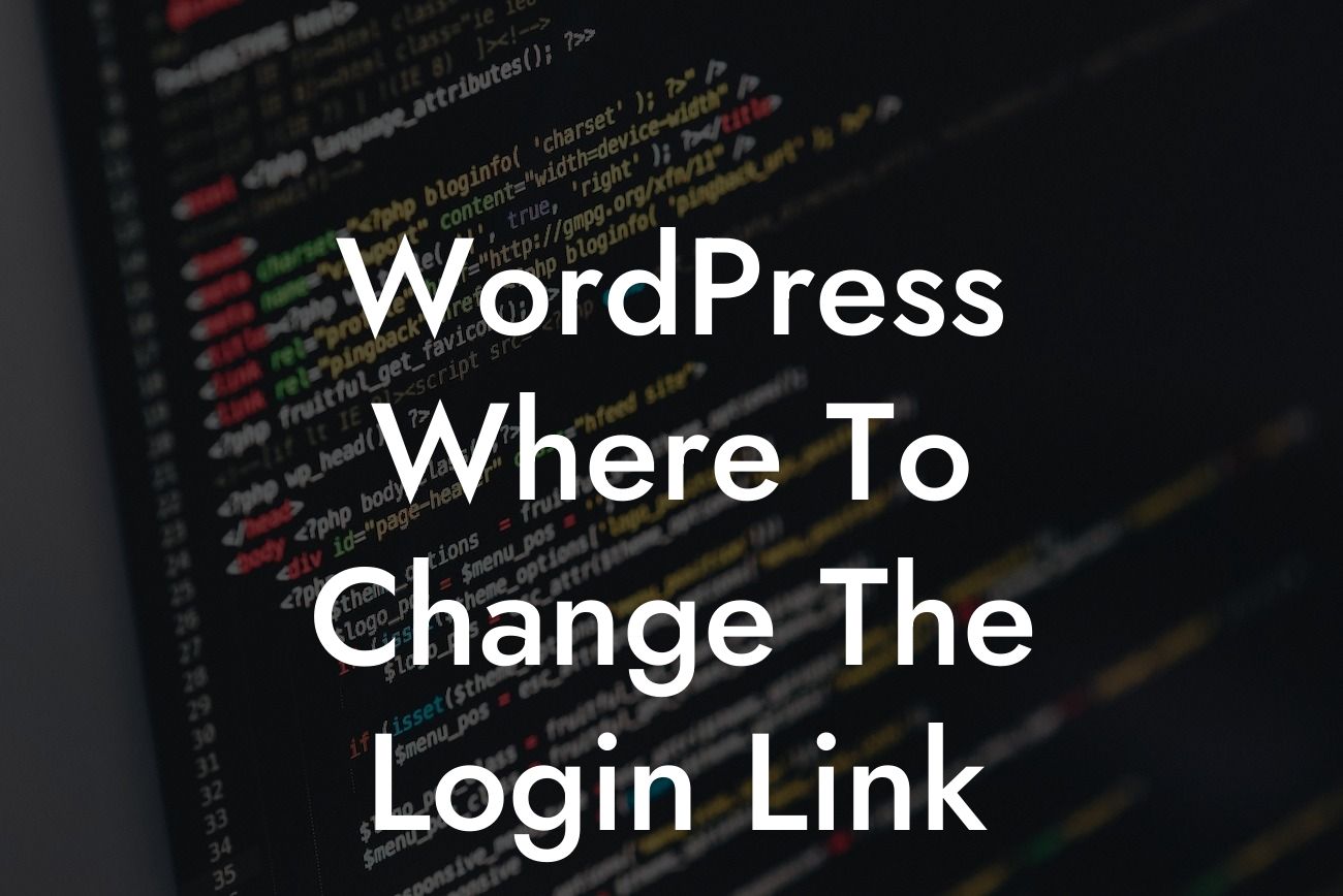 WordPress Where To Change The Login Link