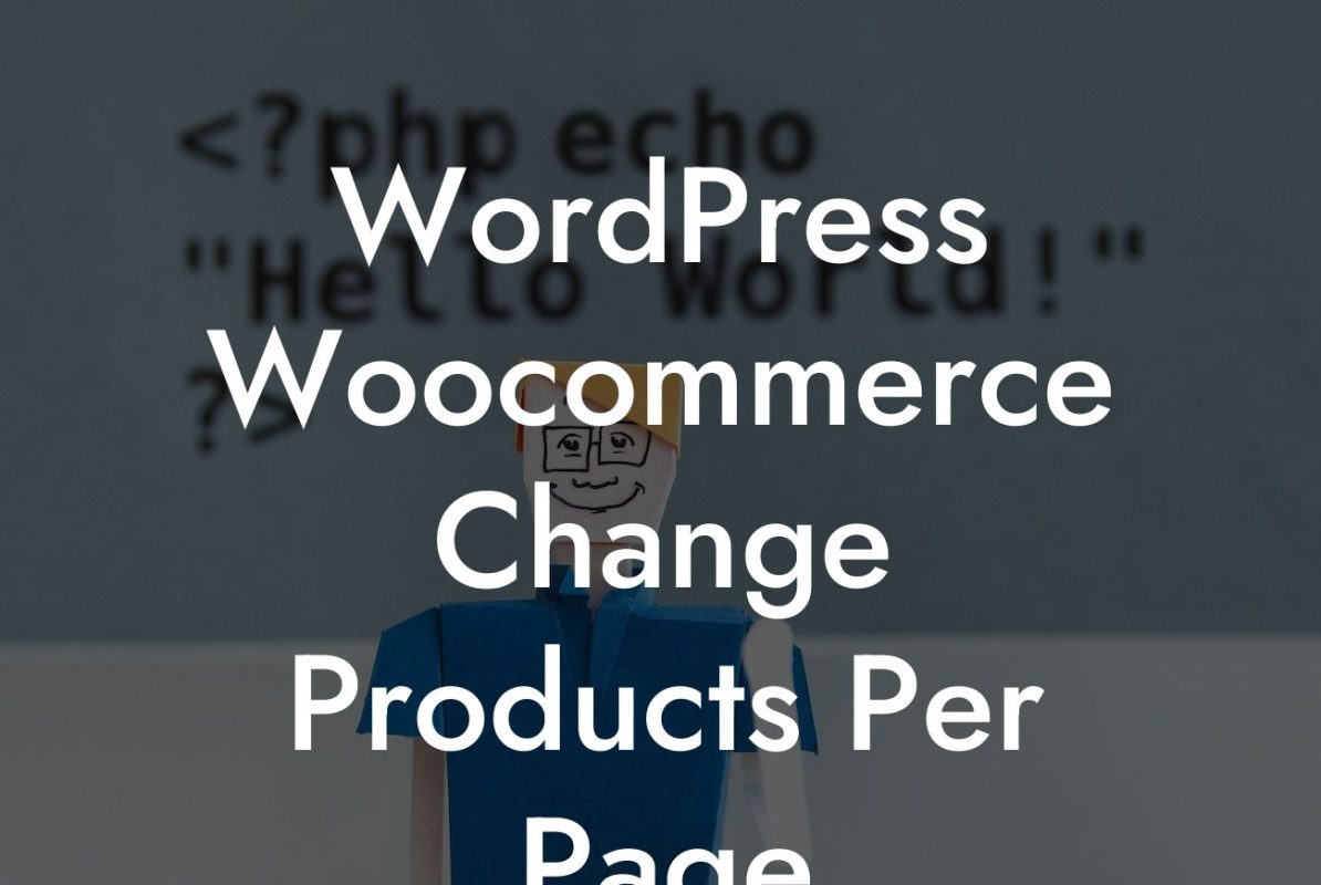 WordPress Woocommerce Change Products Per Page