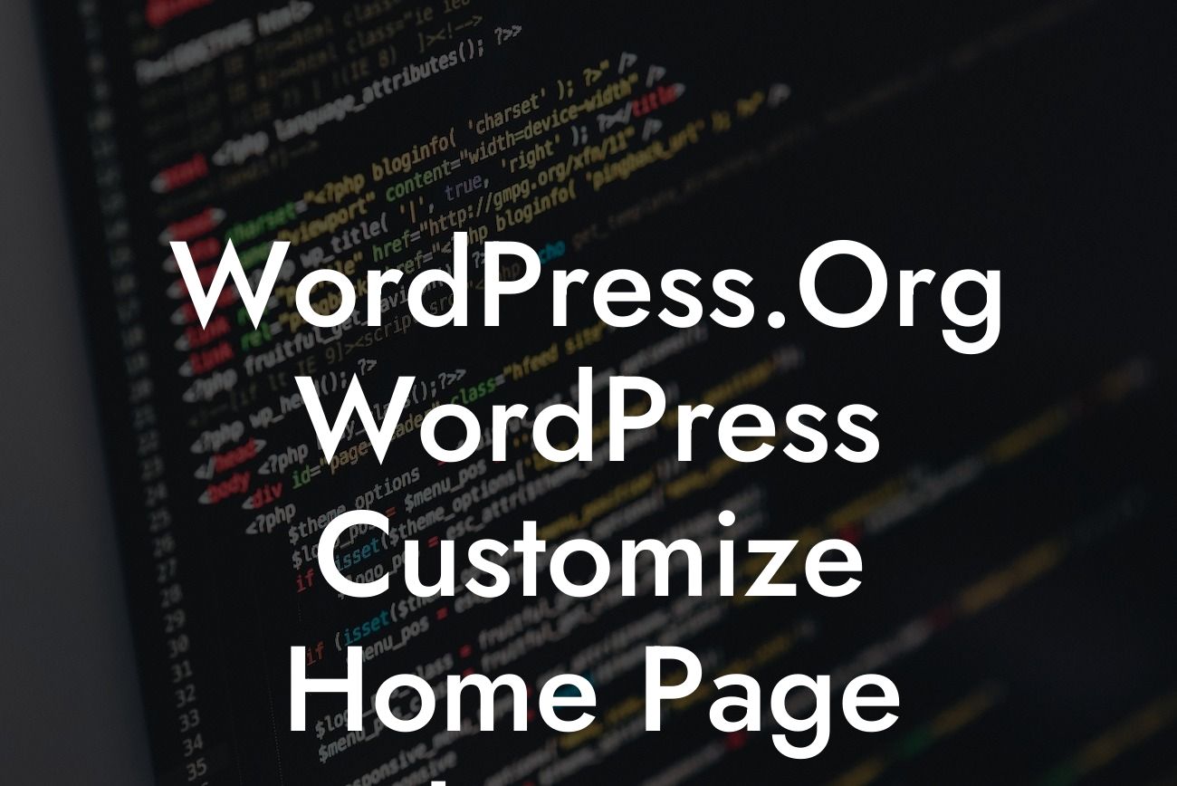 WordPress.Org WordPress Customize Home Page Layout