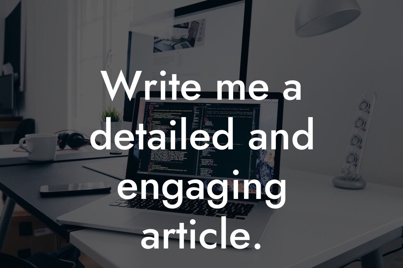 Write me a detailed and engaging article.